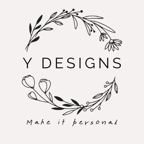 Logo for Y Designs with slogan "Make It Personal"